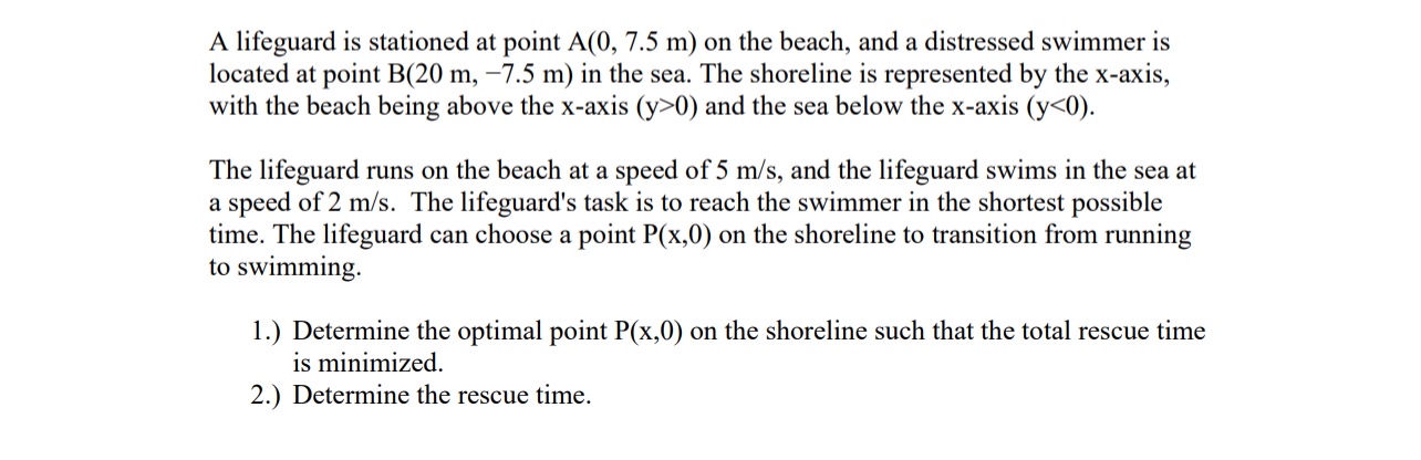 A lifeguard is stationed at point A ( 0 , 7 . 5 m