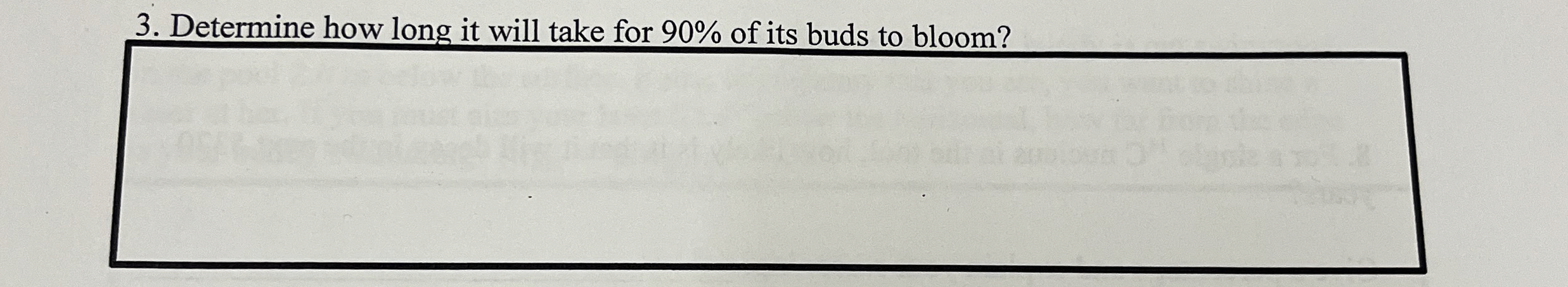 Determine how long it will take for 9 0 % of its