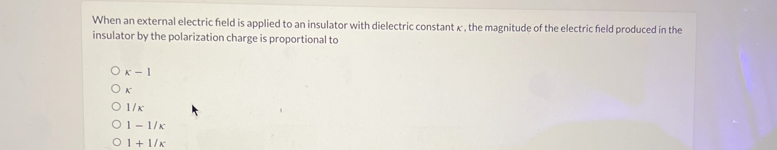 When an external electric field is applied to an