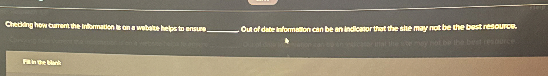 Ghecting how curnent the information is on a