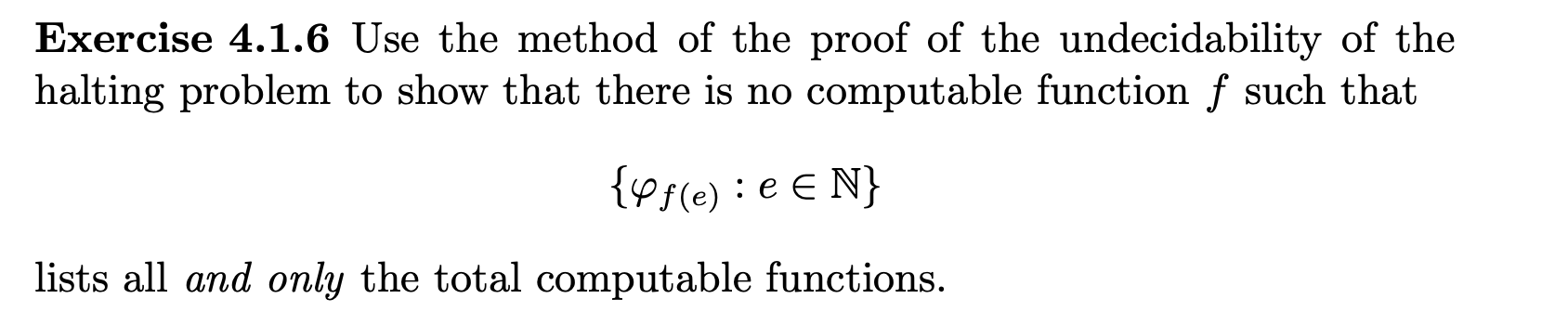 Exercise 4 . 1 . 6 Use the method of the proof of