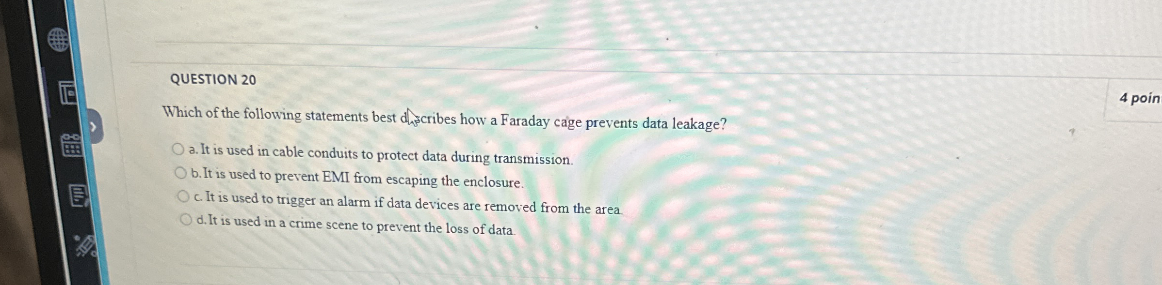 QUESTION 2 0 4 poin a . It is used in cable