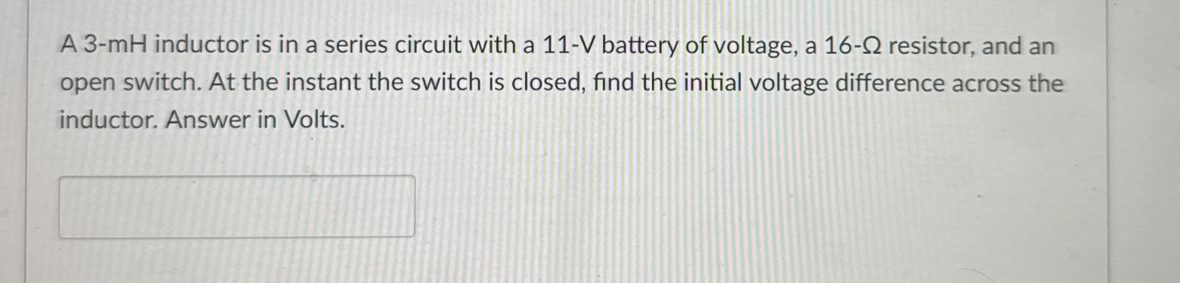 A 3 - mH inductor is in a series circuit with a 1