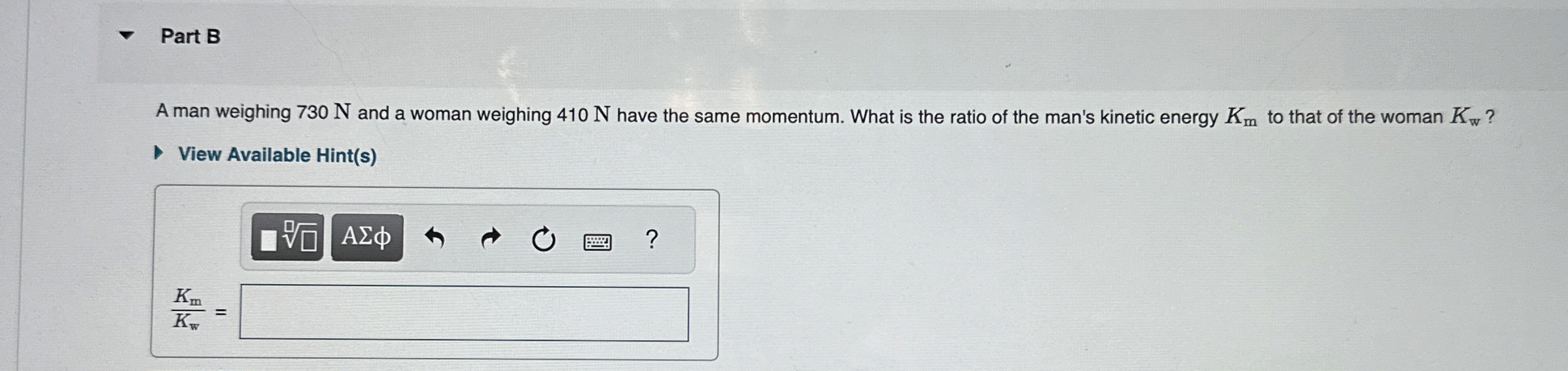 Part B A man weighing 7 3 0 N and a woman