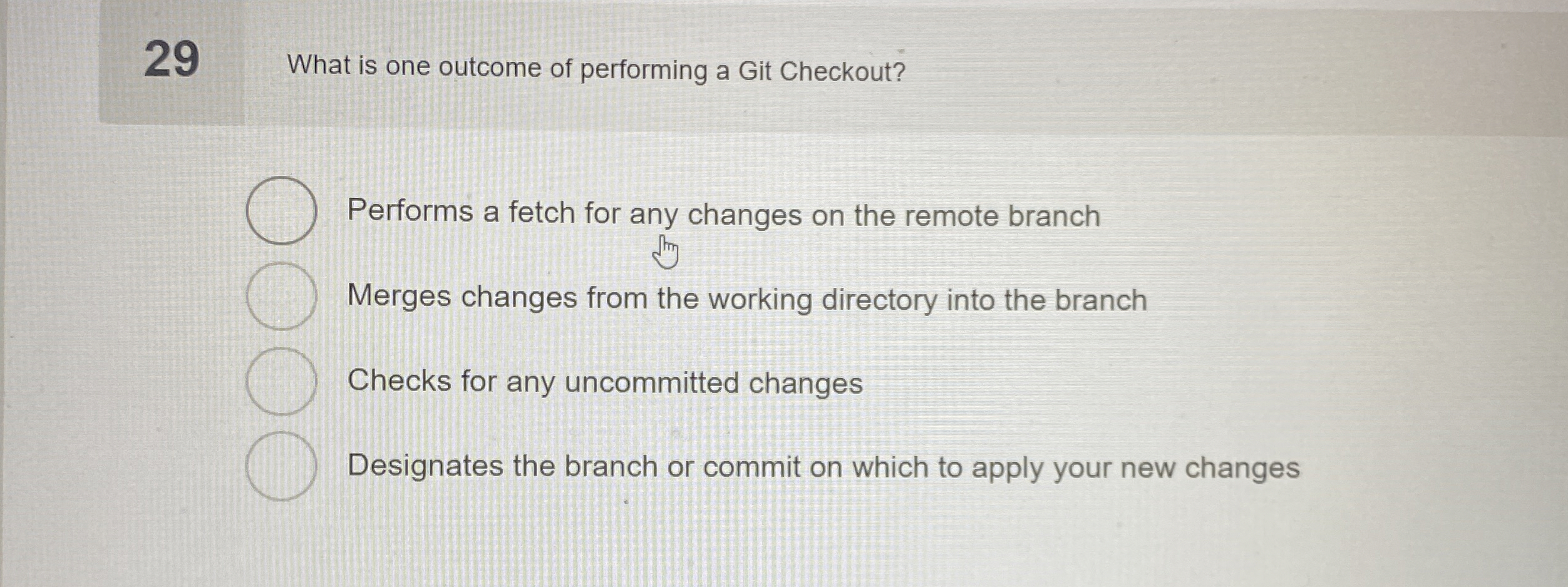 2 9 What is one outcome of performing a Git