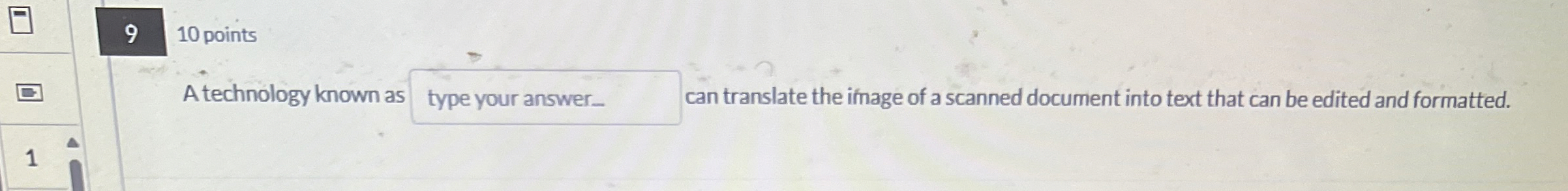 9 , 1 0 points A technology known as . . . , can