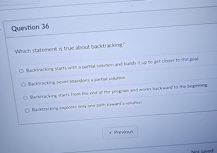 Question 3 6 Which statement is true about