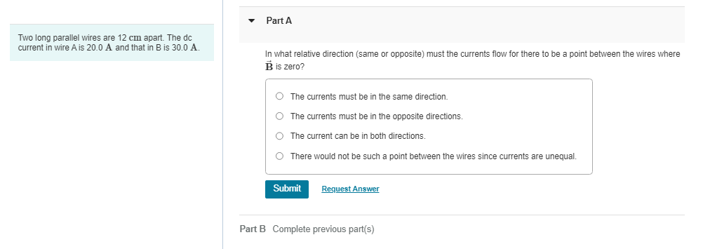 Two long parallel wires are 1 2 cm apart. The dc