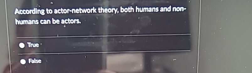 According to actor - network theory, both humans