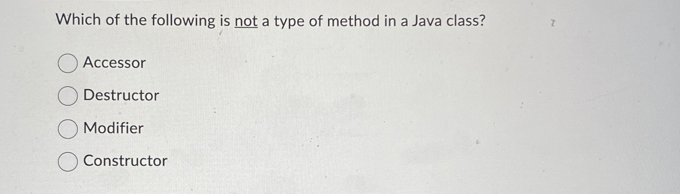 Which of the following is not a type of method in