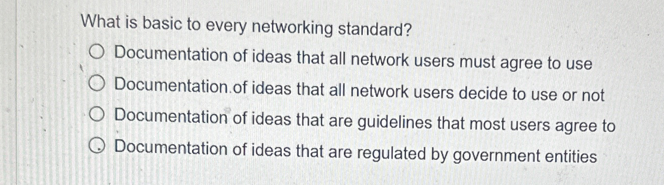 What is basic to every networking standard?