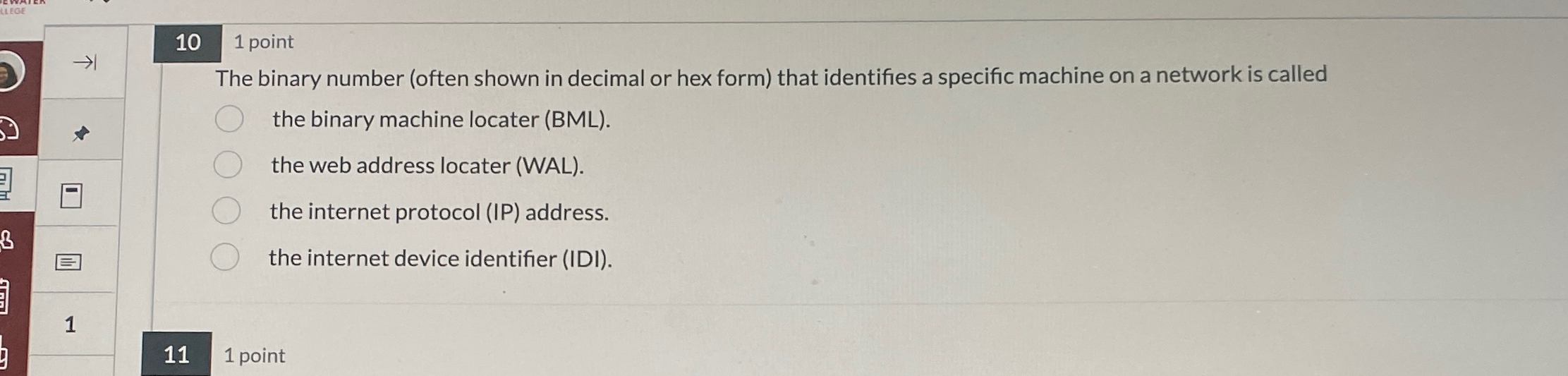 1 0 1 point The binary number ( often shown in