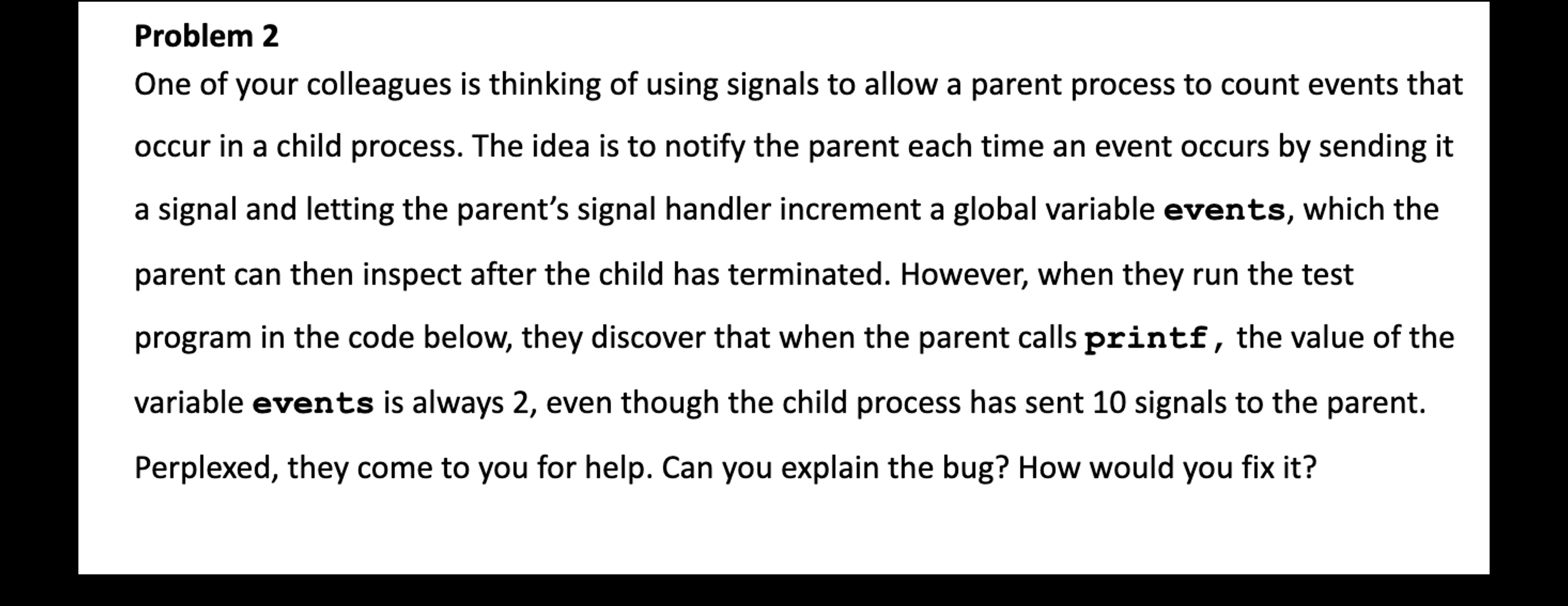 Problem 2 One of your colleagues is thinking of