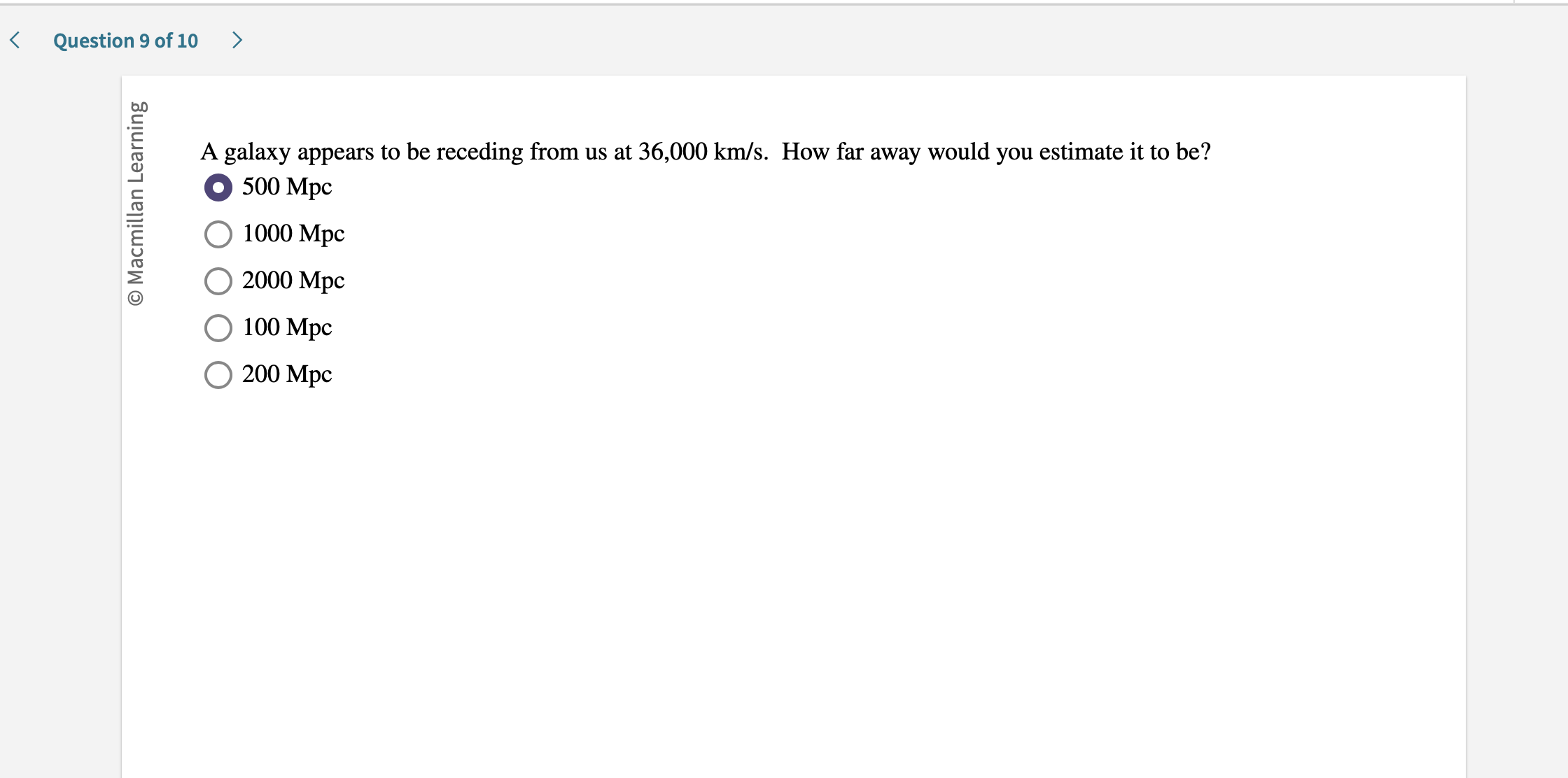 Question 9 of 1 0 A galaxy appears to be receding