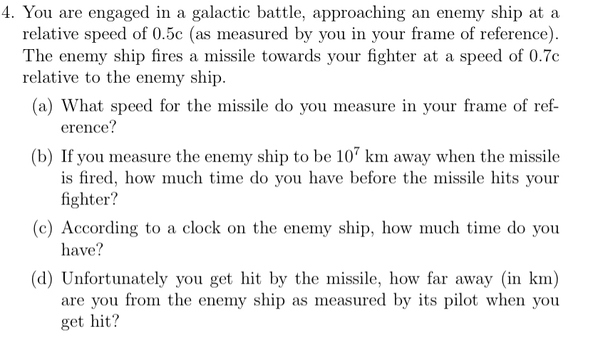 You are engaged in a galactic battle, approaching