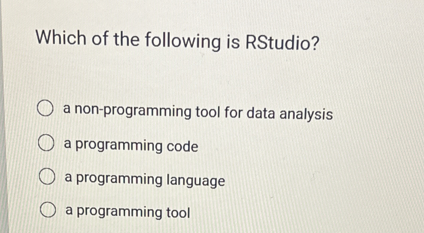 Which of the following is RStudio? a non -