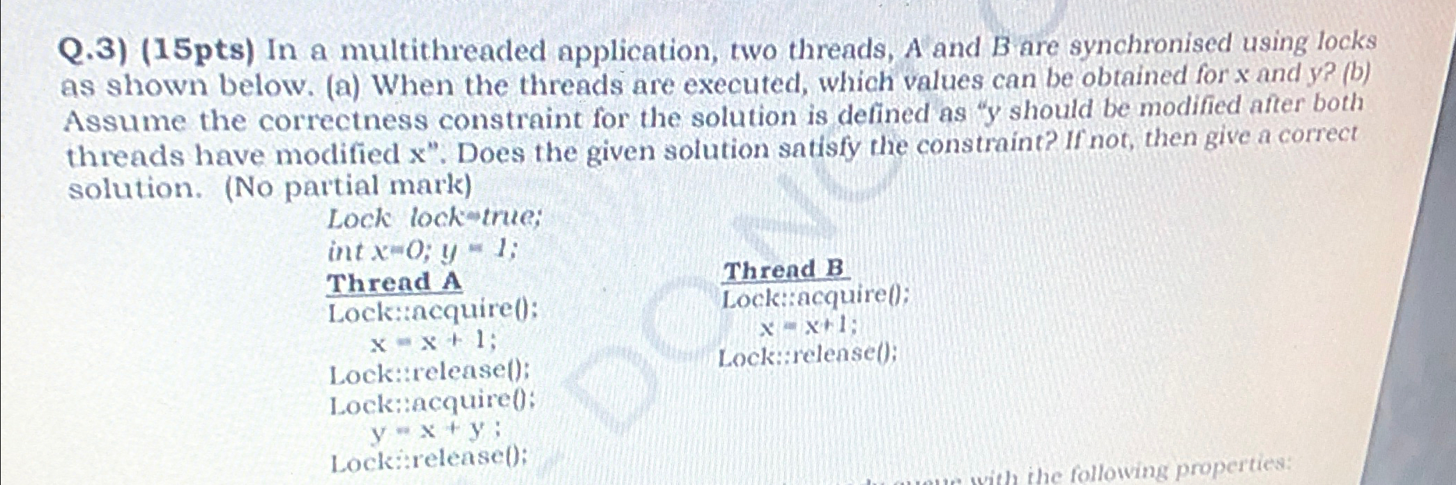 Q . 3 ) ( 1 5 pts ) In a multithreaded