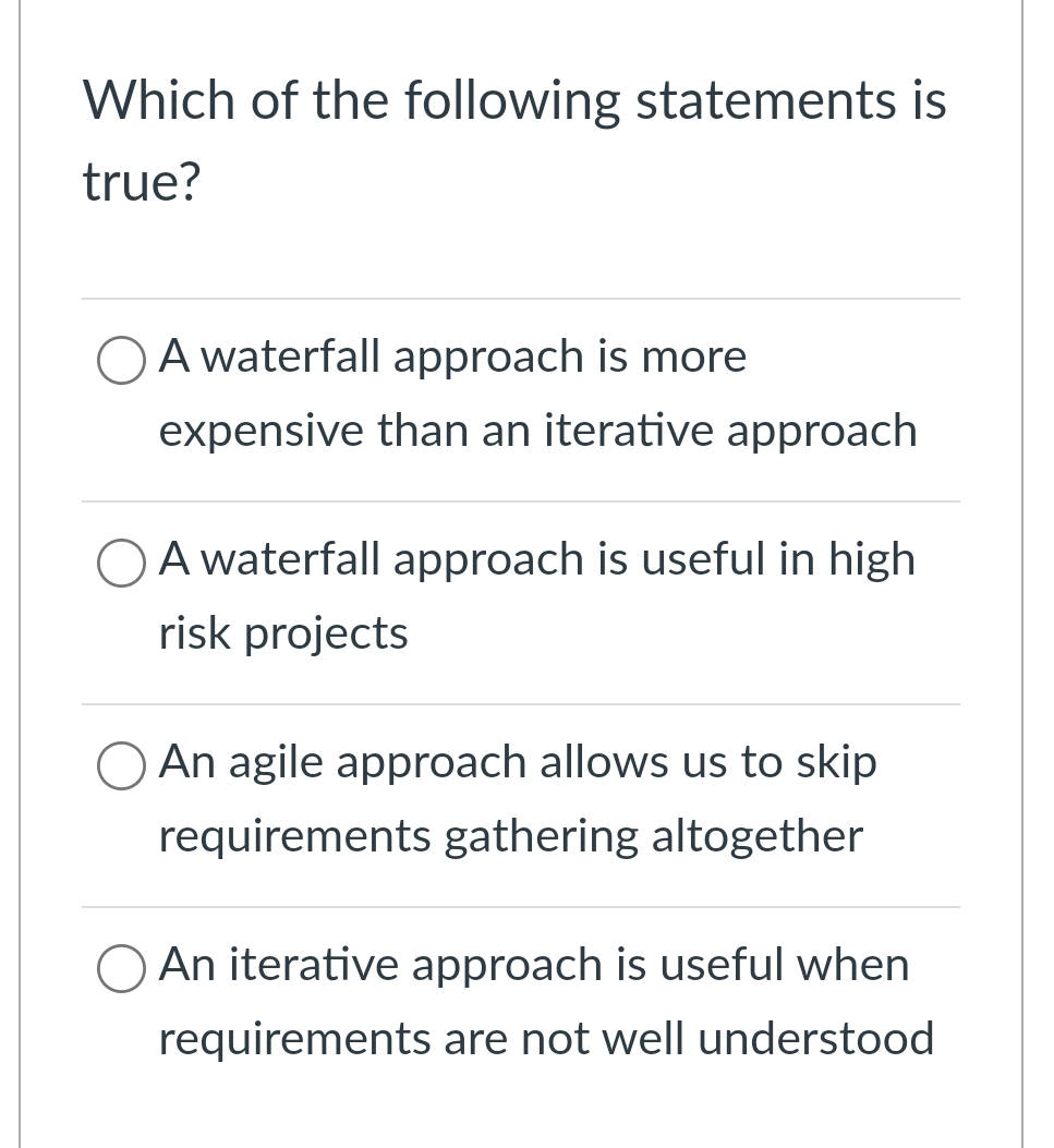 Which of the following statements is true? A