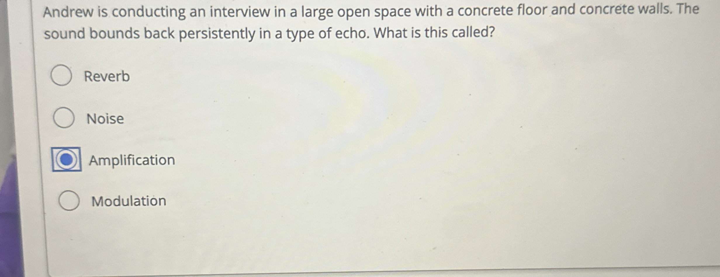 Andrew is conducting an interview in a large open