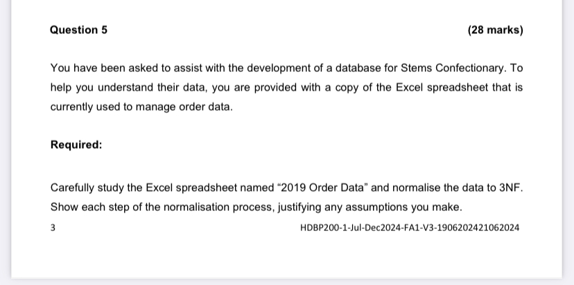 Question 5 ( 2 8 marks ) You have been asked to