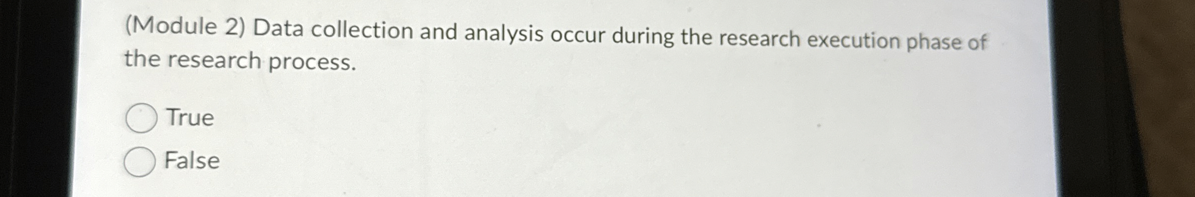 ( Module 2 ) Data collection and analysis occur