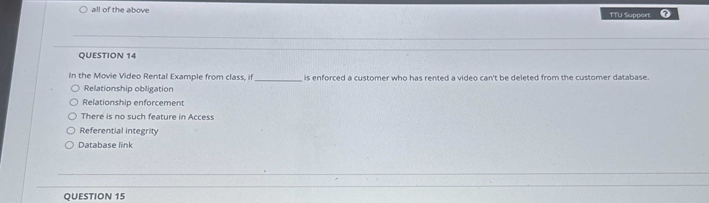 all of the above TTU Support QUESTION 1 4 In the