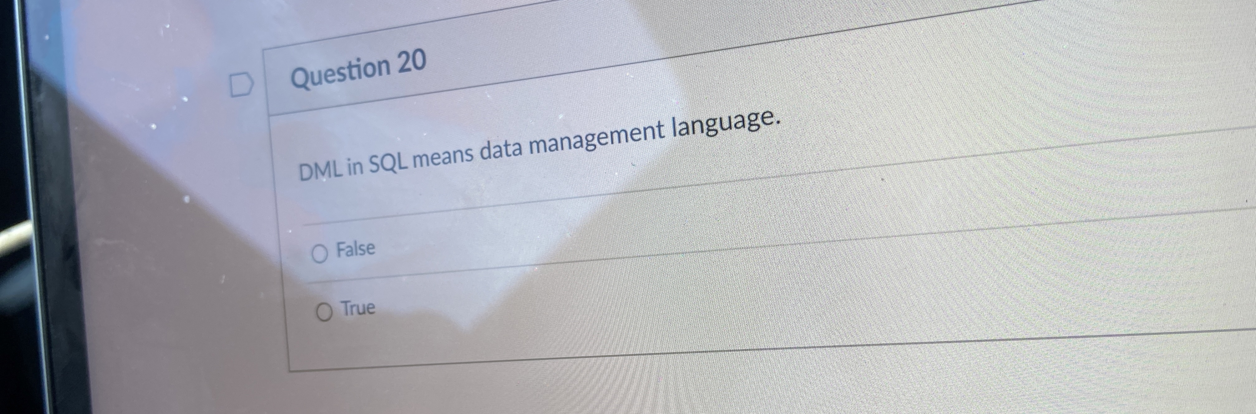 Question 2 0 DML in SQL means data management