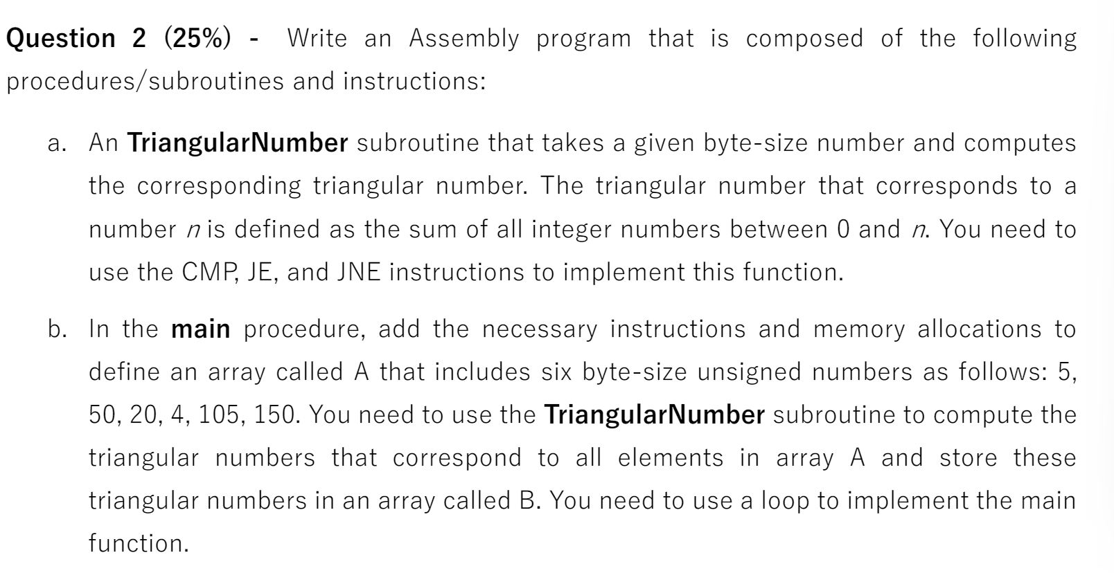 Question 2 ( 2 5 % ) - Write an Assembly program