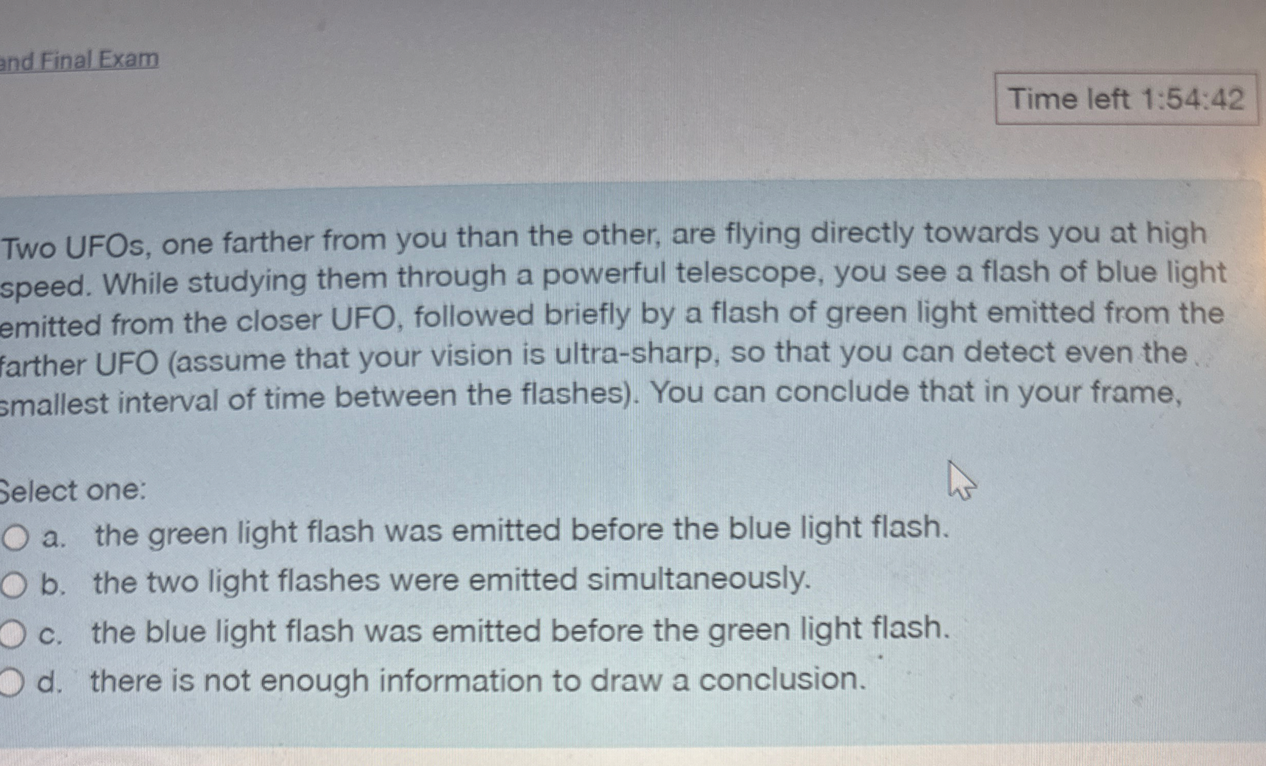 and Final Exam Time left 1 : 5 4 : 4 2 Two UFOs,