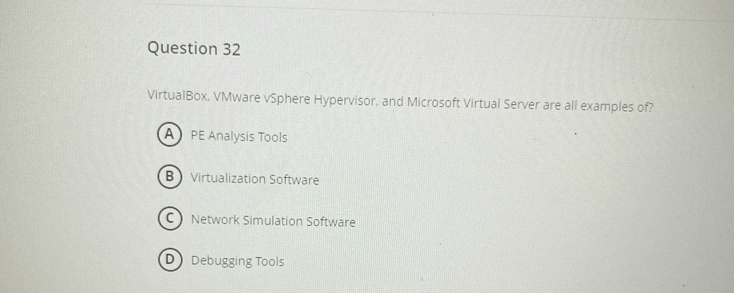 Question 3 2 VirtualBox. VMware vSphere
