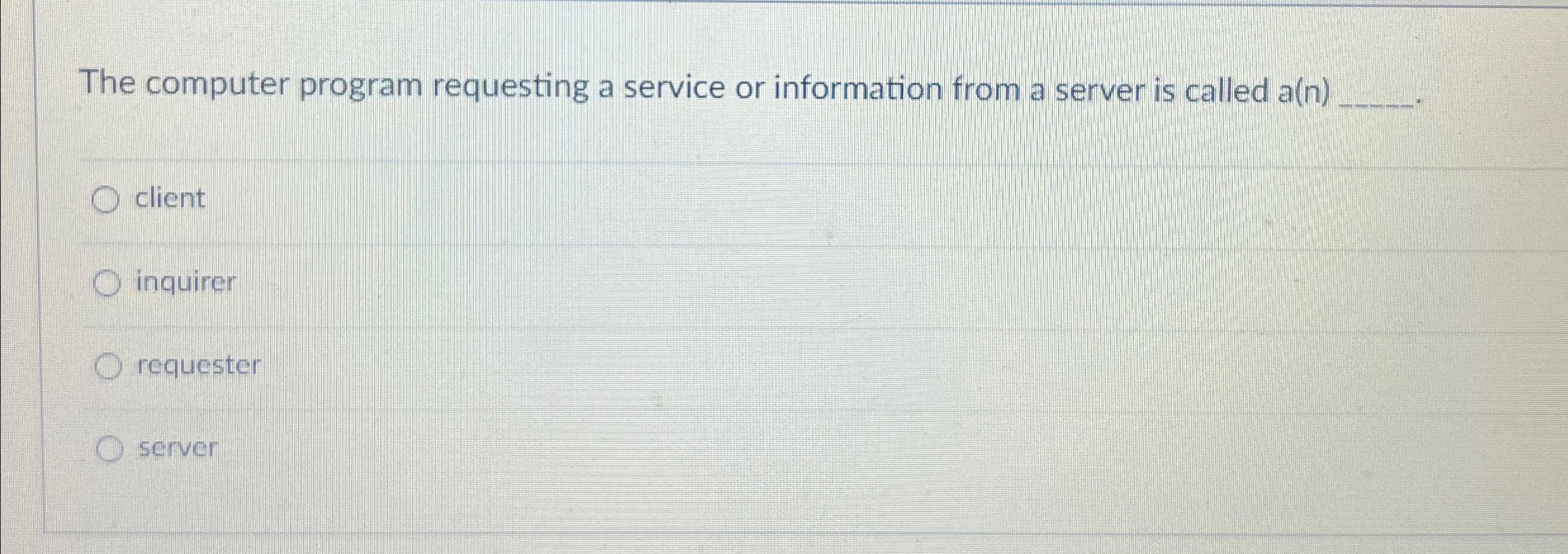 The computer program requesting a service or
