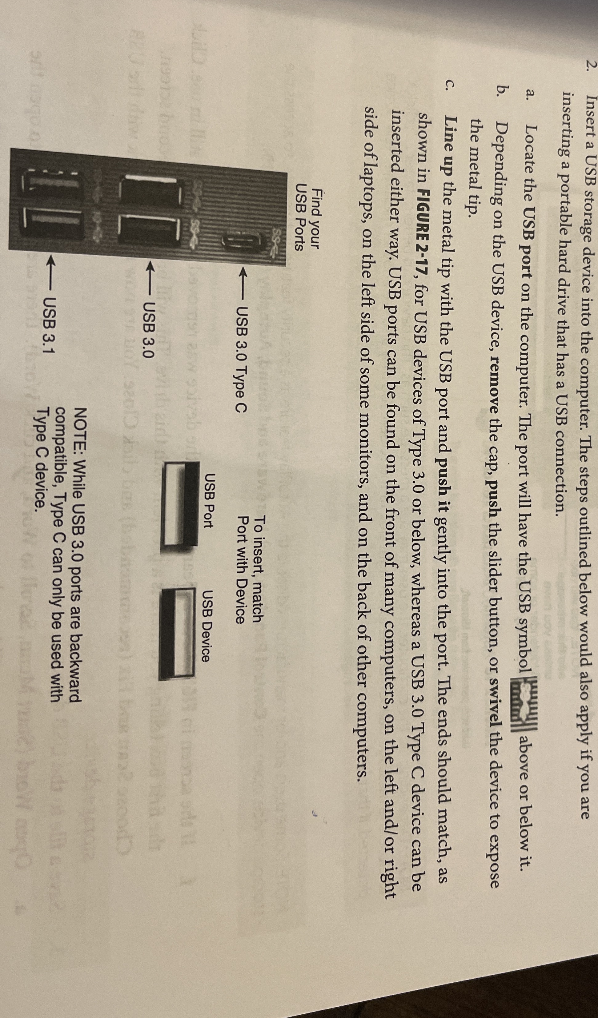 Insert a USB storage device into the computer.