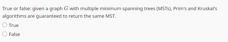 True or false: given a graph G with multiple