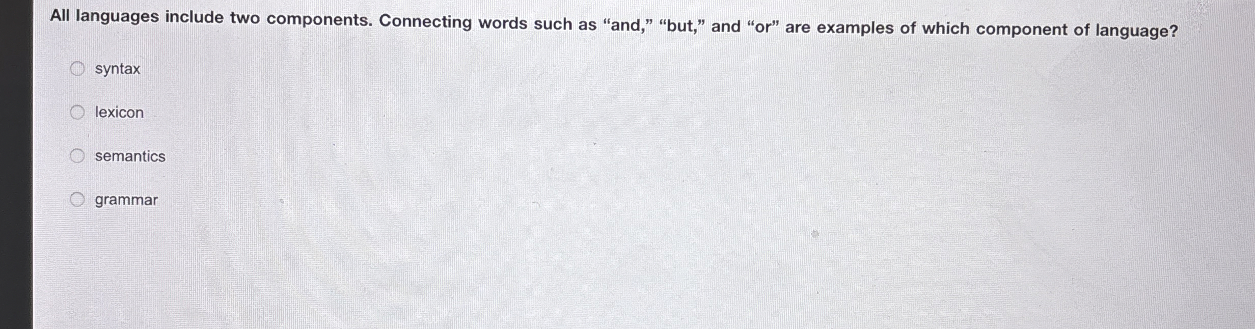 All languages include two components. Connecting