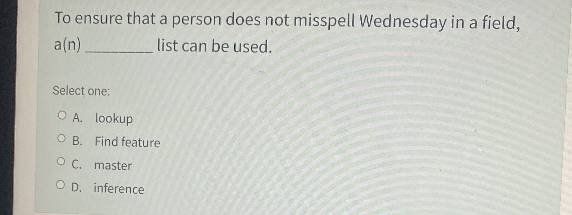 To ensure that a person does not misspell