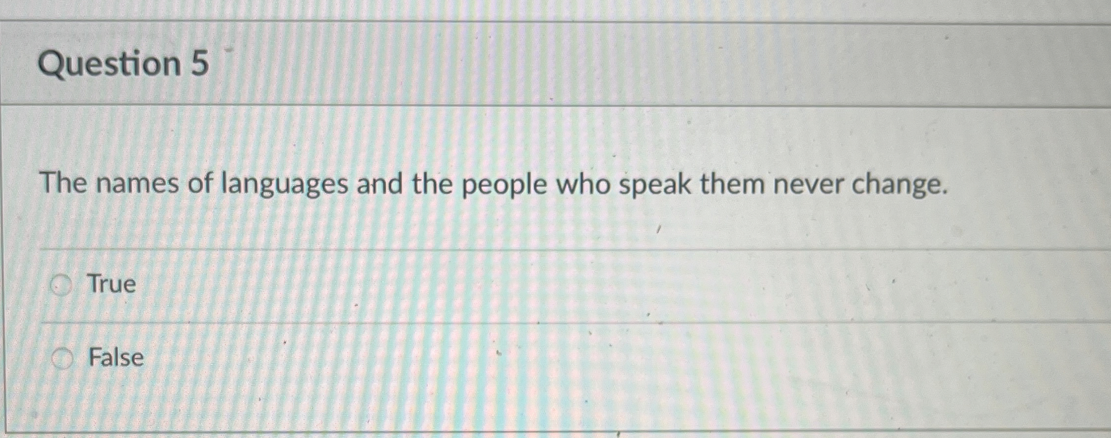 Question 5 The names of languages and the people