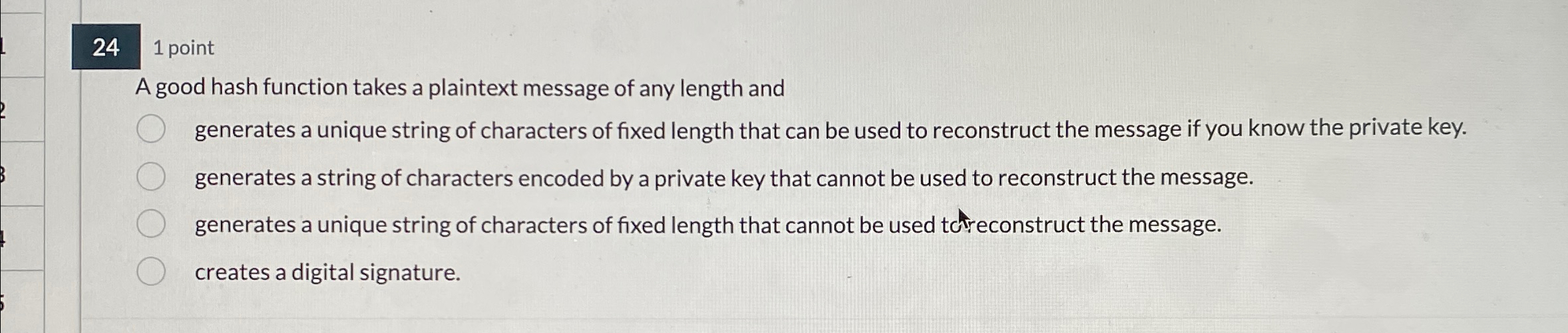 2 4 1 point A good hash function takes a
