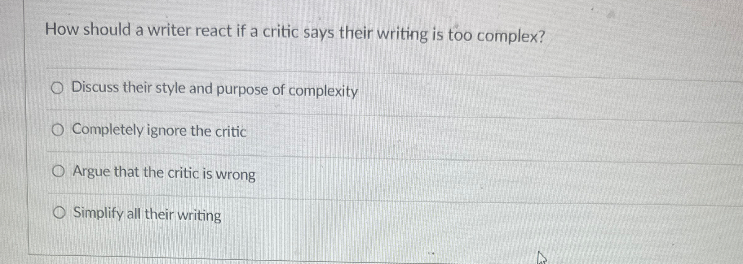 How should a writer react if a critic says their