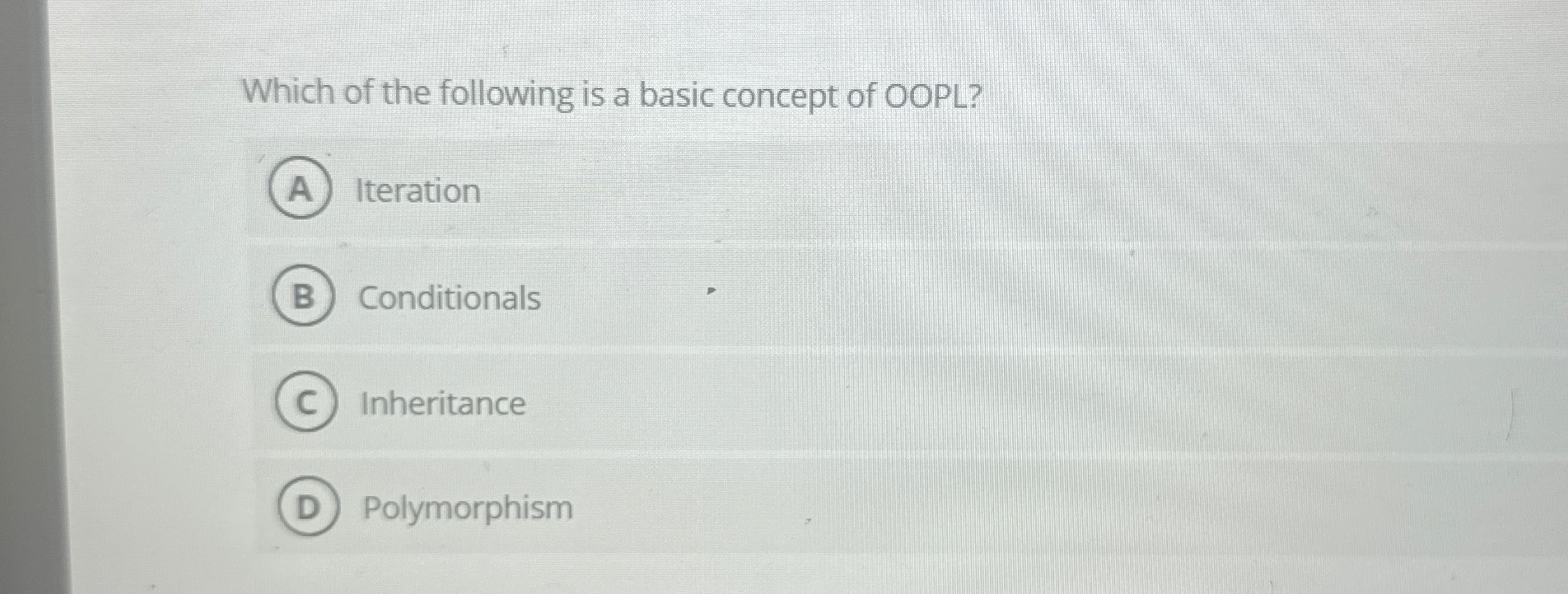 Which of the following is a basic concept of