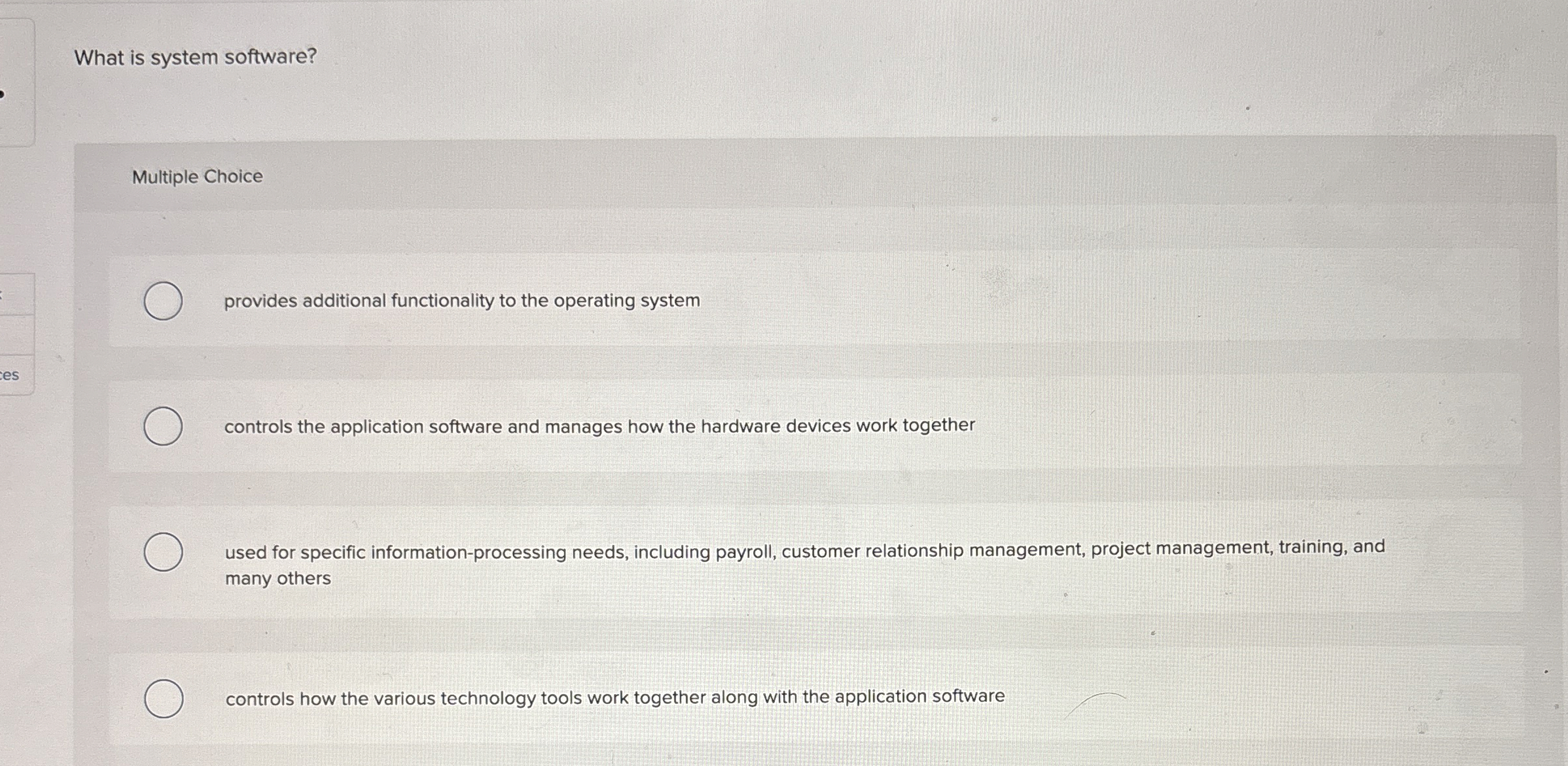 What is system software? Multiple Choice provides