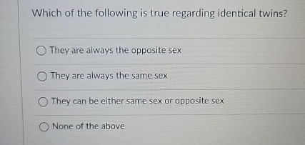 Which of the following is true regarding