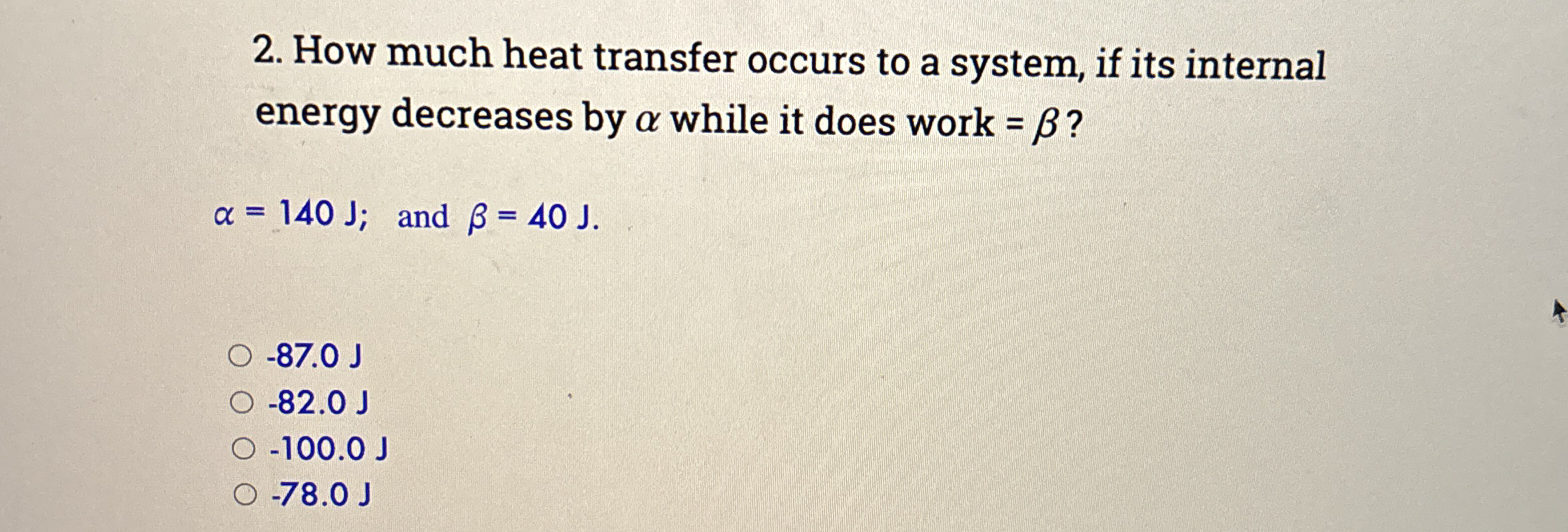 How much heat transfer occurs to a system, if its