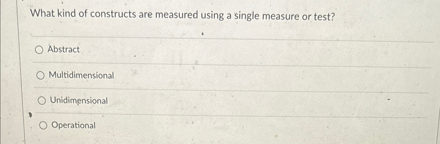 What kind of constructs are measured using a