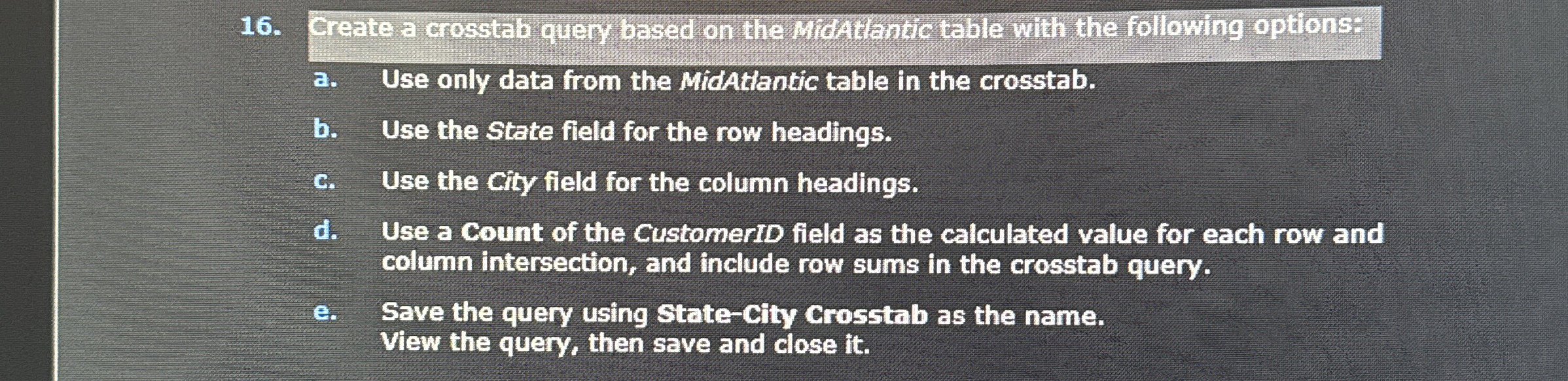 a . Use only data from the MidAtiantic table in
