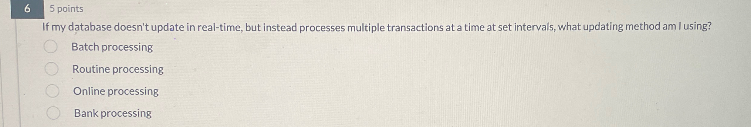 6 5 points If my database doesn't update in real