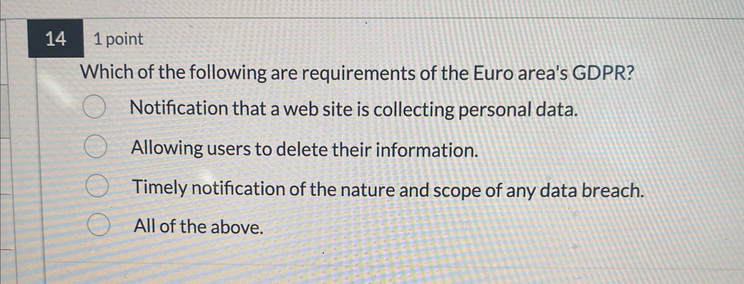 1 4 1 point Which of the following are