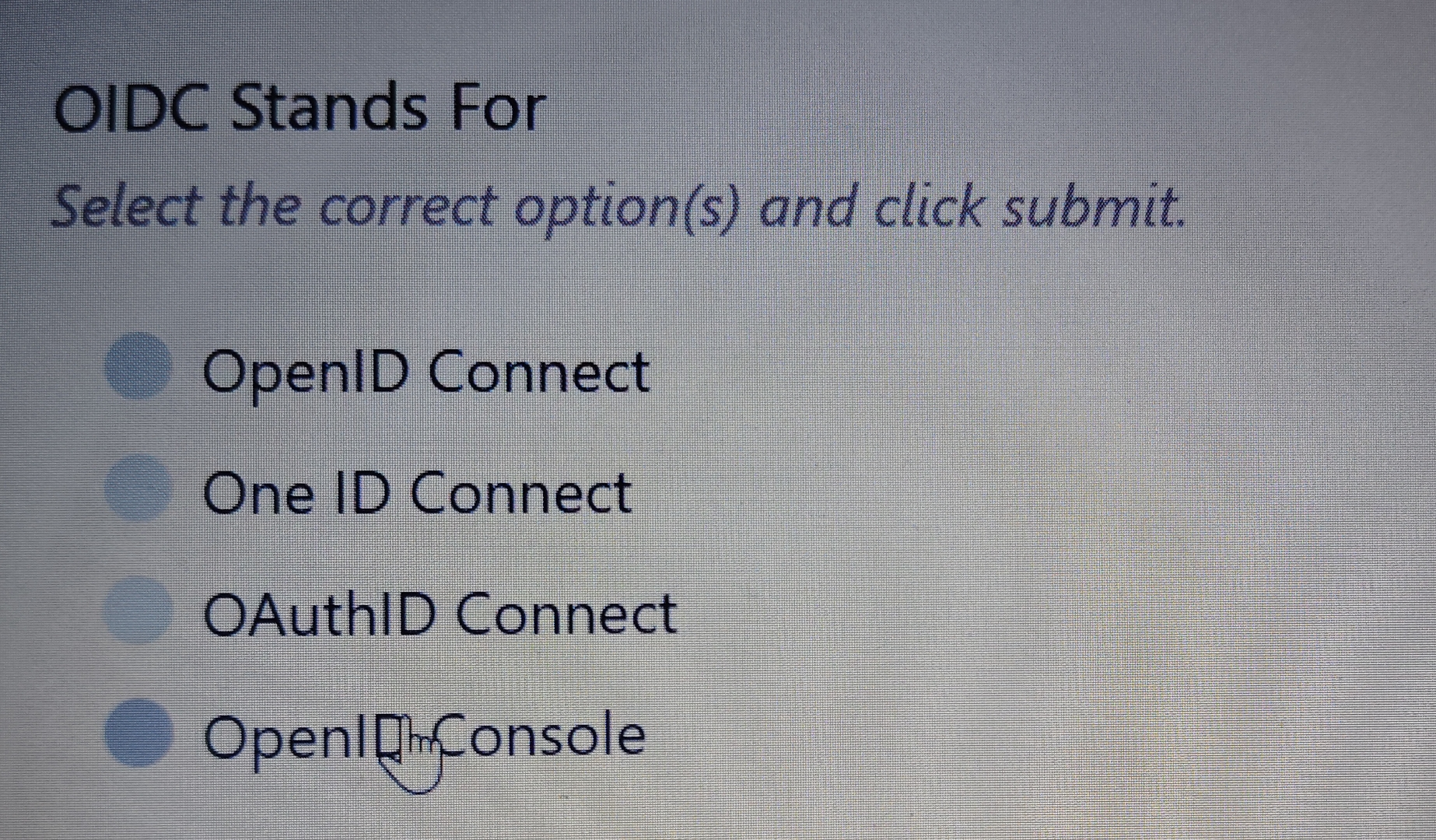 OIDC Stands For Select the correct option ( s )