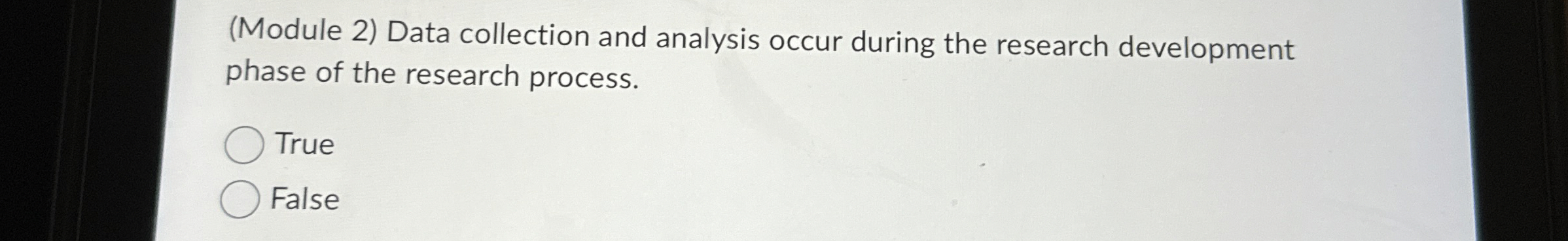 ( Module 2 ) Data collection and analysis occur