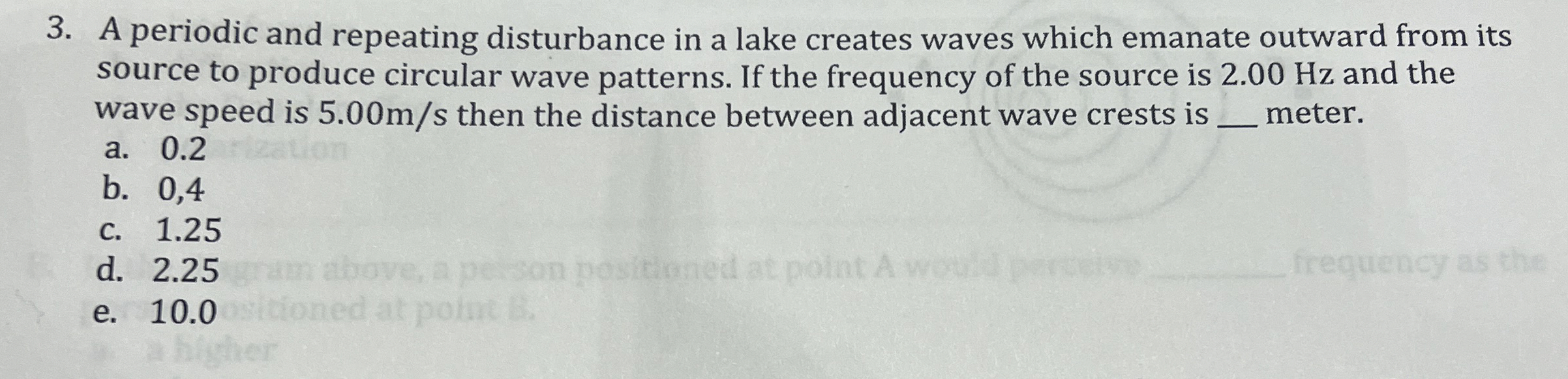 A periodic and repeating disturbance in a lake