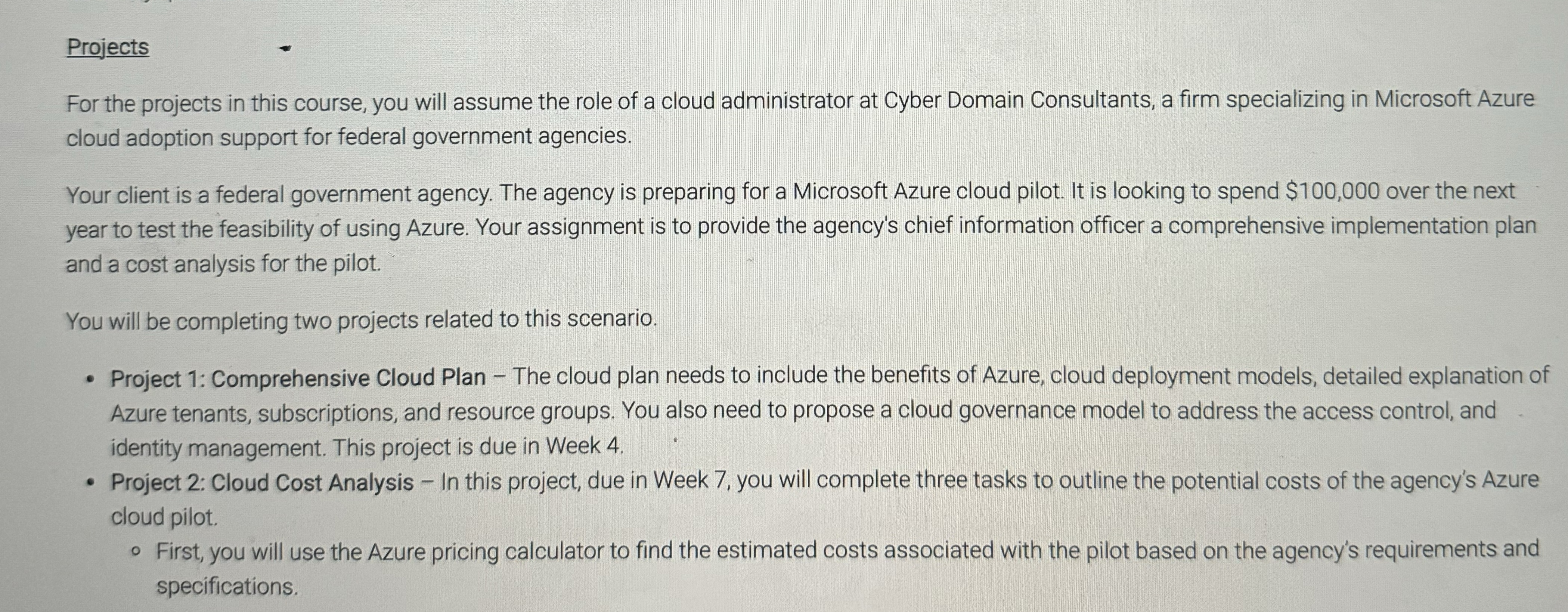 Projects For the projects in this course, you